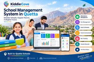 School Management System in Quetta - KiddieCove School Management System in Quetta